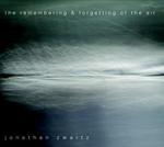 Jonathan Zwartz : The remembering and forgetting of the air