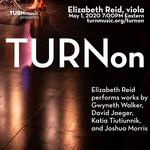 TURNon: Recital by Elizabeth Reid