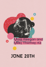Matt Keegan & Miles Thomas: K2