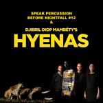 Live Stream: Before Nightfall #12 Speak Percussion & Lamine Sonko: Hyenas (UK premiere)