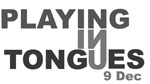 Chronology Arts: Playing in tongues