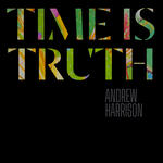 'Time Is Truth' EP launch