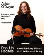 International Women's Day Pop-Up Viola Recital, Tullamore