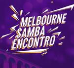 Melbourne Samba Encontro Showcase
