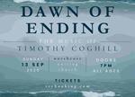 Dawn of Ending: The Music of Timothy Coghill
