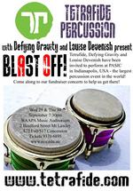 Blast Off! : Tetrafide Percussion, Defying Gravity & Louise Devenish USA Tour Fundraiser