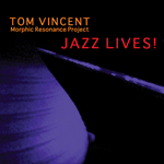 Tom Vincent Quartet with Heather Stewart 