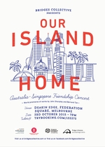 Bridges Collective: Our Island Home. An Australia-Singapore Friendship Concert