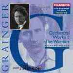 Orchestral works 2 / Percy Grainger