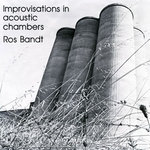 Improvisations in acoustic chambers