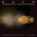 BACH Goldberg Variations and Original Transcriptions