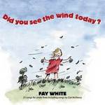 Did you see the wind today?