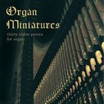 Organ Miniatures