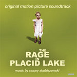Rage in Placid Lake (soundtrack)