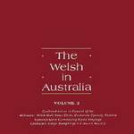 The Welsh in Australia - Volume 2