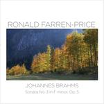 Ronald Farren-Price, Johannes Brahms Sonata No.3 in F minor, Op. 5