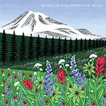 Music in the American Wild.