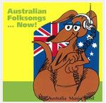 Australian Folksongs ... Now!