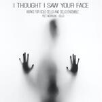 I Thought I Saw Your Face