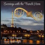 Evenings with the French Horn