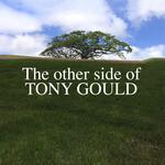 other side of Tony Gould