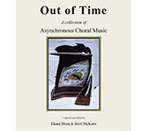 Out of Time: asynchronous music for virtual and socially distanced choirs