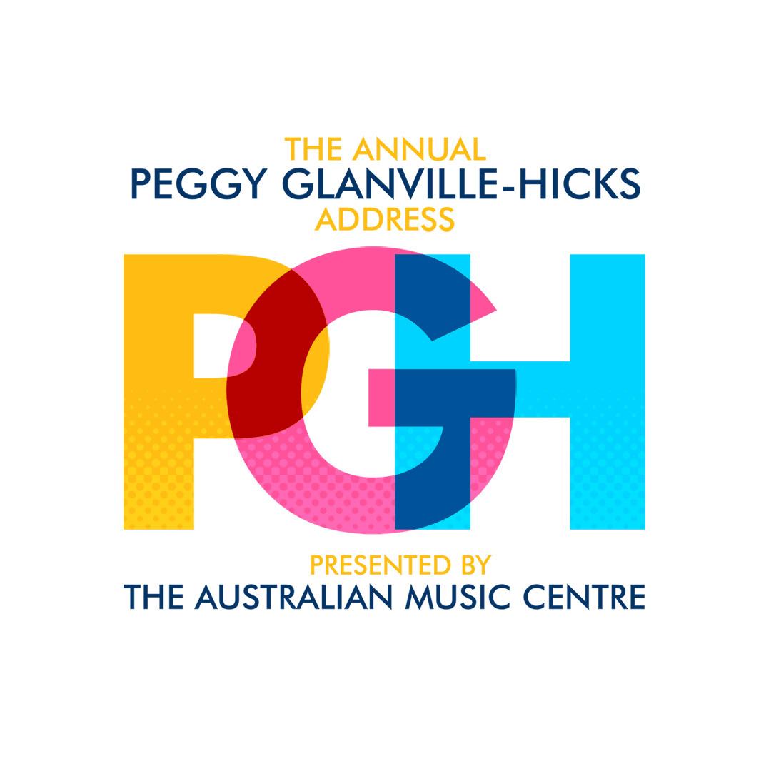 The Annual Peggy Glanville-Hicks Address, Presented by the Australian Music Centre